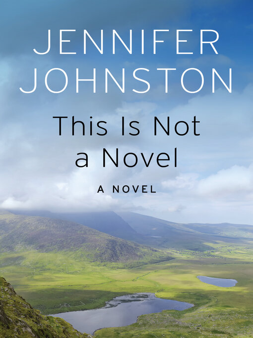 Title details for This Is Not a Novel by Jennifer Johnston - Available